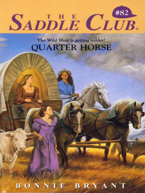 Title details for Quarter Horse by Bonnie Bryant - Available